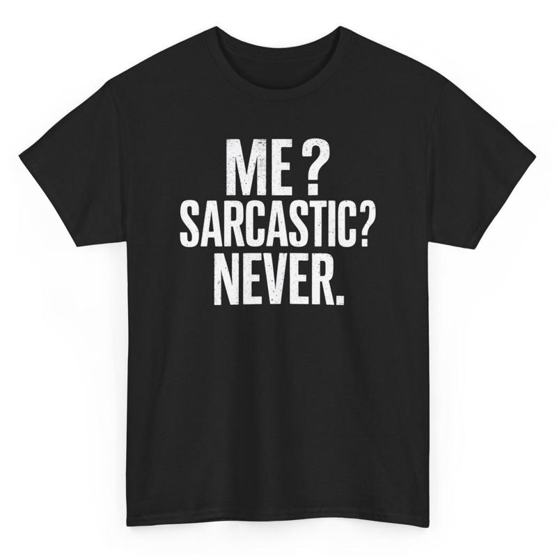 Funny Me Sarcastic Never T Shirt Novelty Humorous S разноцветный