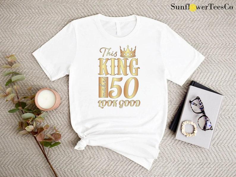 

50th Birthday Gift For Unisex, This King Makes 50 Look Good, Funny Unisex s 50th Birthday T-Shirt L