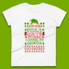 Chirstmas Elf I'm Giving Everyone My Opinion Excited Womens T Shirt Mens Tops Tees Unisex