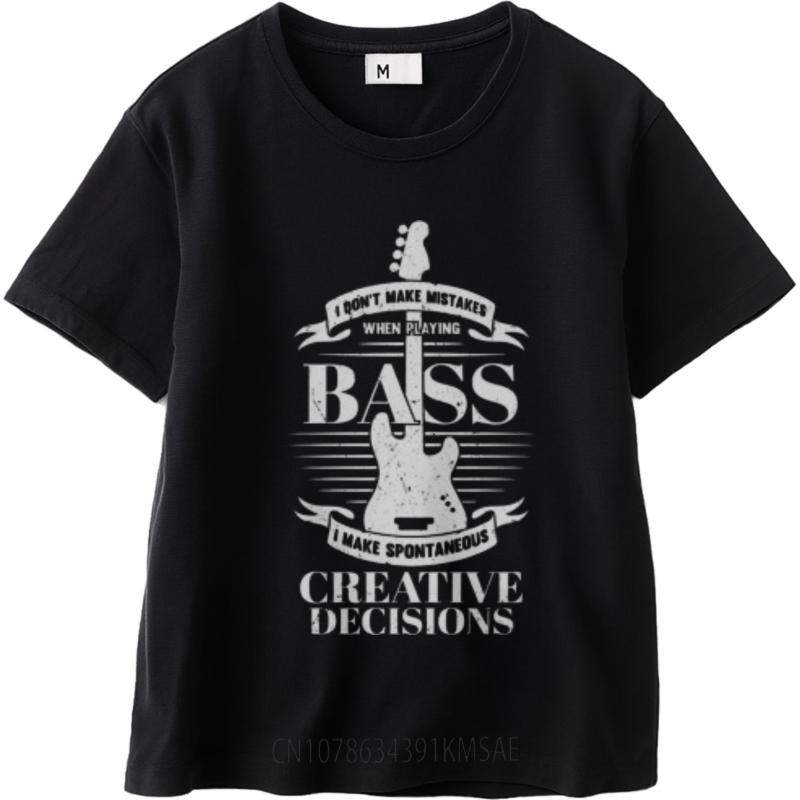 Rock Unisex Short Sleeve Tshirt Unisex I Dont Make Mistakes When Playing Bass I Make Spontaneous Creative Decisions Everyday