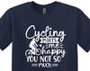 Funny Cycling Makes Me Happy T-Shirt, Bike Lover Gift