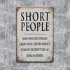 ,  Aluminum Sign "Short People" Inspirational Quote, 12"x8" Wall Hanging Decor, Retro Metal Plaque for Home, Garage, Porch, C