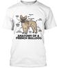 French Bulldog Anatomy Of A Piggy Snort Bat Ears T-Shirt Made In USA S To 5XL