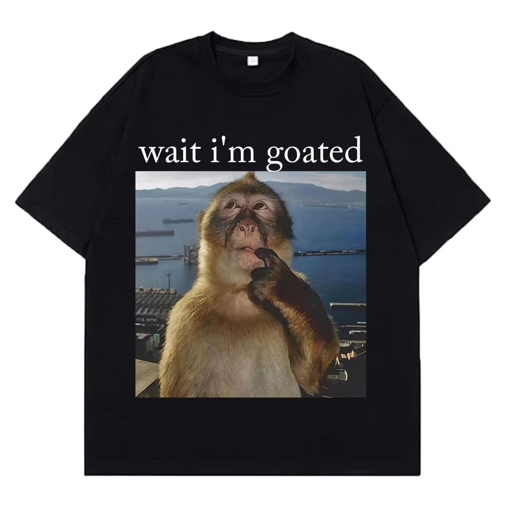 

Wait Im Goated Funny Thinking Monkey Meme T Shirt Summer Cotton Mens Women Harajuk Tshirt Shortsleeved Oversized Man Tshirt L