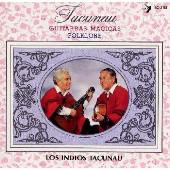 

CD LOS INDIOS TACUNAU - Guitarras Magicas Folkore SC3113 Omagatoki 1992 Japan ObiLatin Used