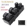 Window Control Switch AUTO DOWN for JAC Refine S2 2017 2018 Front Left Side Electric Power Glass Lifter Button Car Accessories