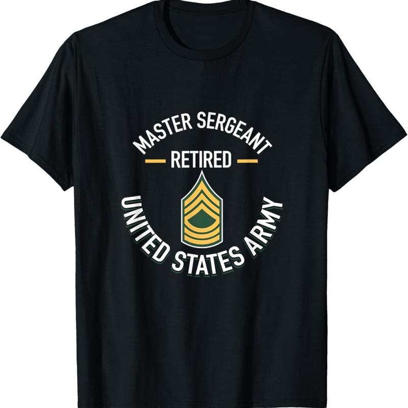 Master Sergeant MSG Retired Army Military RetireUnisext T Shirt