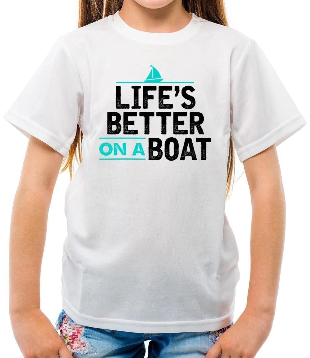 

Life s Better on A Boat - T-Shirt - Narrow Canoe Sailing Canoe 130