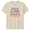 Fur Baby Mama Unisexs TShirt Dog Mom Pet Owner Mothers Day