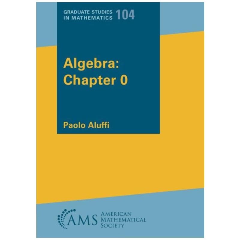 

Алгебра: Глава 0 (Аспирантура по математике, 104)