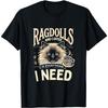 Ragdoll Liefhebber Ragdoll Kat Ragdolls T-shirt