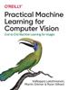 Libro Practical Machine Learning for Computer Vision : End-to-End Machine Learning for Images