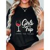 Girls Trip T Shirt Black Wine Glass And Text Cheaper Than Therapy Design For Women Casual Outfits Party Wear Vacation Clothes
