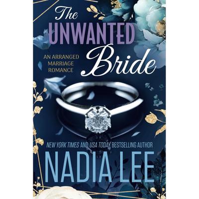 The Unwanted Bride Paperback By Nadia Lee UKN1779