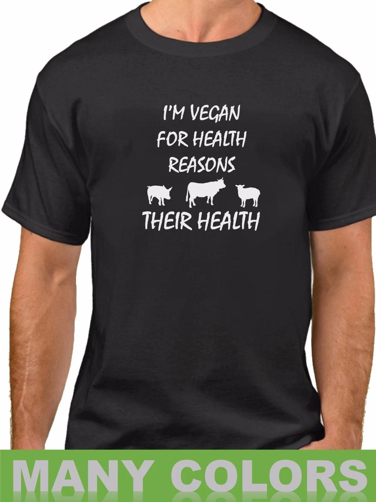 I m Vegan For Health Reasons T-Shirt Funny Veggie Lovers Tee Shirt Gift L
