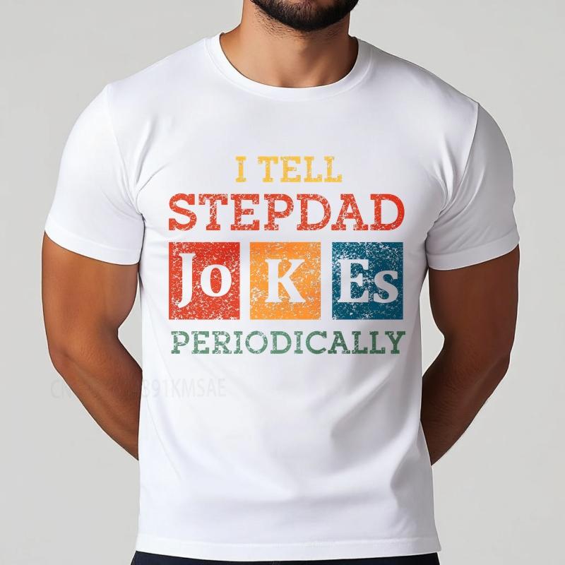 Big size summer For men t shirt I Tell Stepdad Jokes Periodically Short Sleeve New Arrived Crew Neck Top tees cotton men top