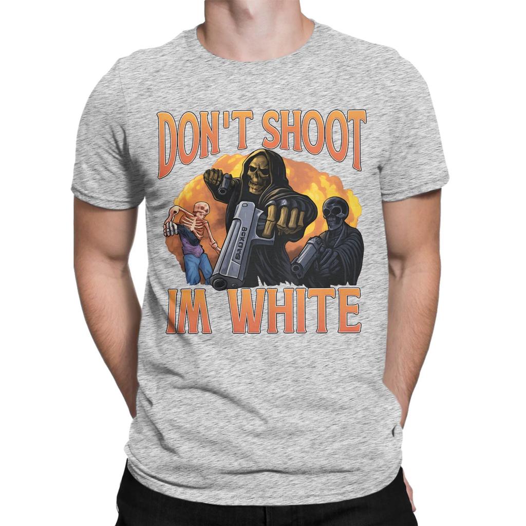 Men Funny Dont Shoot Im White Meme Graphic T Shirts 100 Cotton Clothes Amazing Short Sleeve Crew Neck Tees New Arrival TShirt