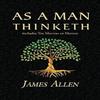 As a Man Thinketh Paperback