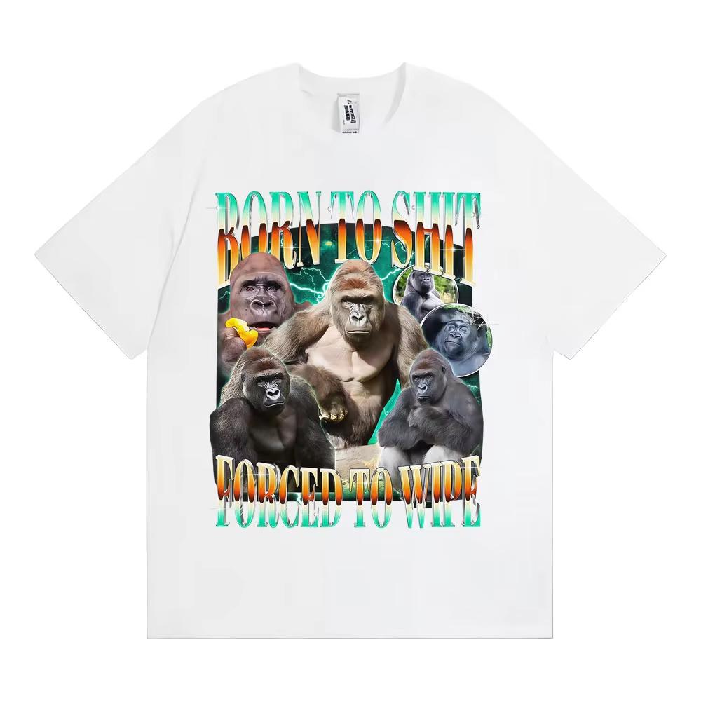 Funny Gorilla Meme T Shirts Born To Shit Forced To Wipe Y2K Aesthetic T-shirt Men Women Summer Tops High Quality Cotton T-shirts