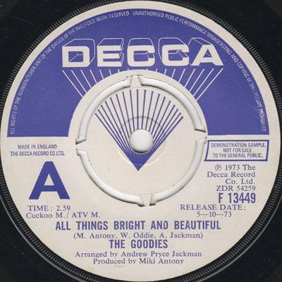 7-Zoll Schallplatte GOODIES - All Things Bright And Beautiful F13449 DECCA 1973 UK Rock Gebraucht