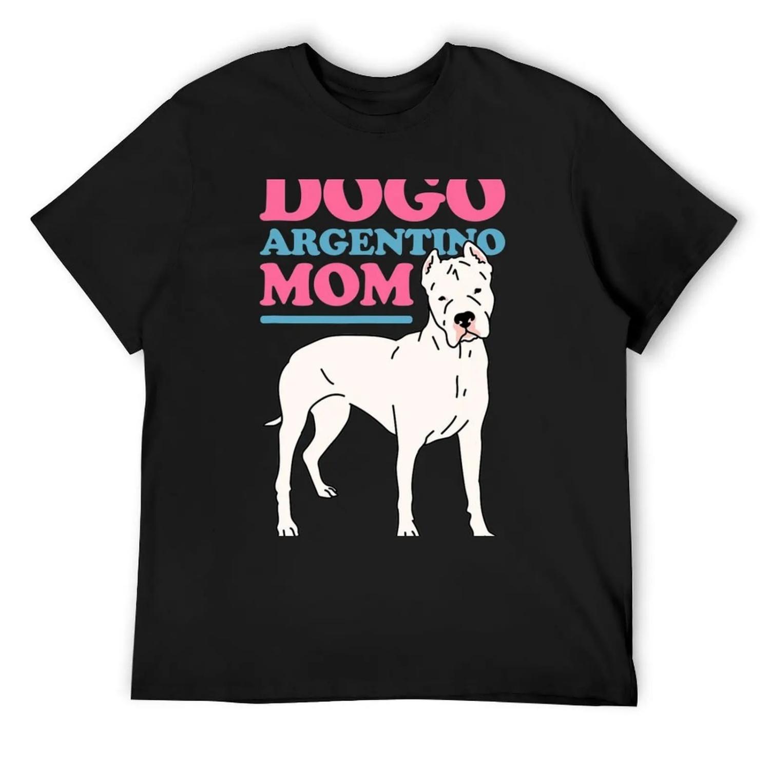 Dogo Argentino Mom Dog Owner Dogo Argentino T-Shirt graphics customs design your own man clothes Blouse oversized t shirt men S
