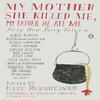 My Mother She Killed Me My Father He Ate Me Paperback Book 9780143117841