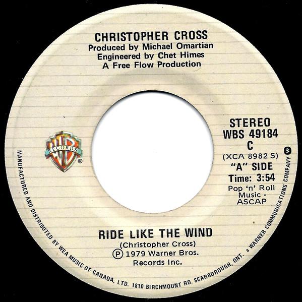 

7inch Record CHRISTOPHER CROSS Ride Like The Wind WBS49184 Warner Bros. Re 1980 Canada Rock Used