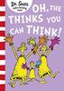 Oh The Thinks You Can Think by Dr. Seuss Paperback Book 9780008272029