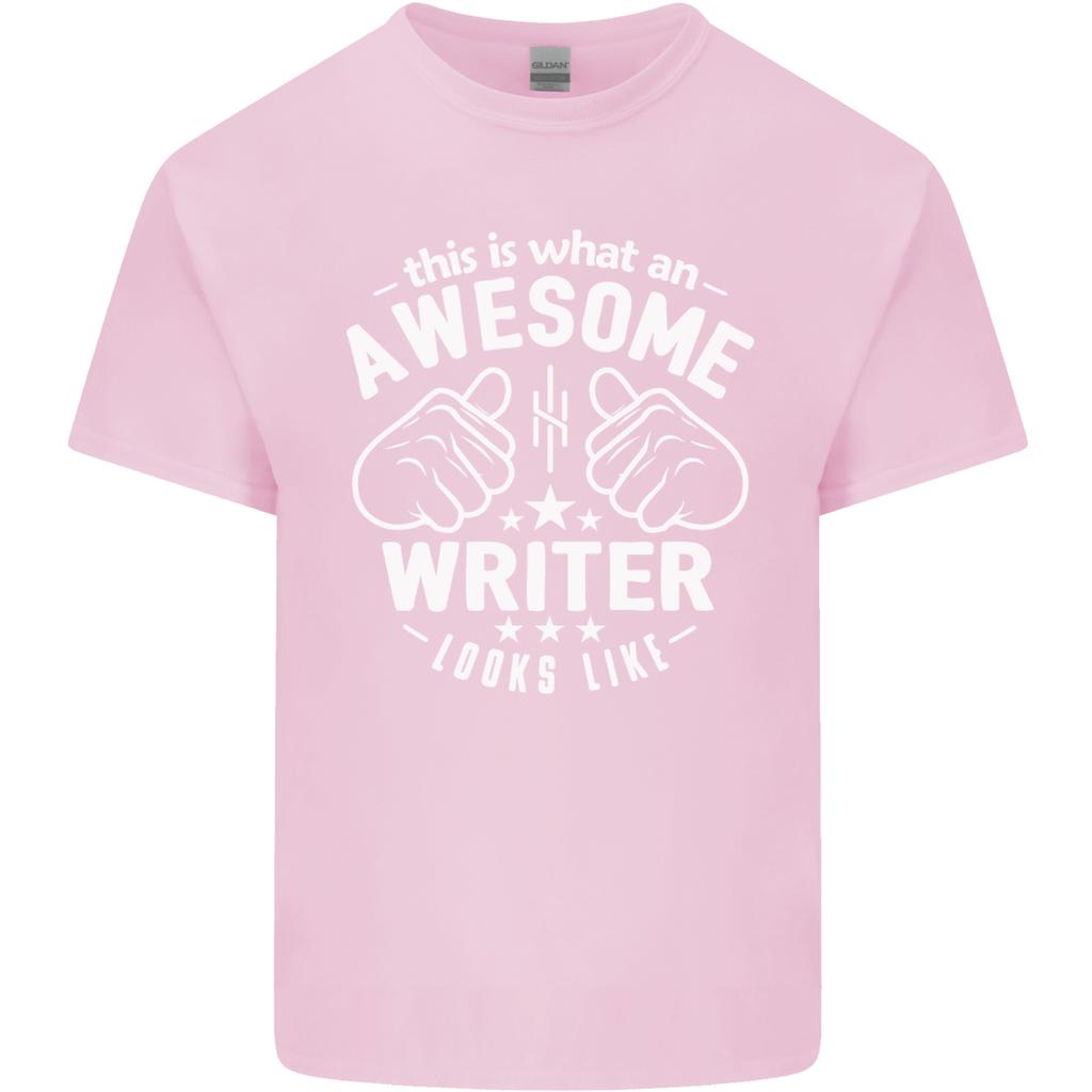 This Is What an Awesome Writer Looks Like Unisexs Light Cotton TShirt