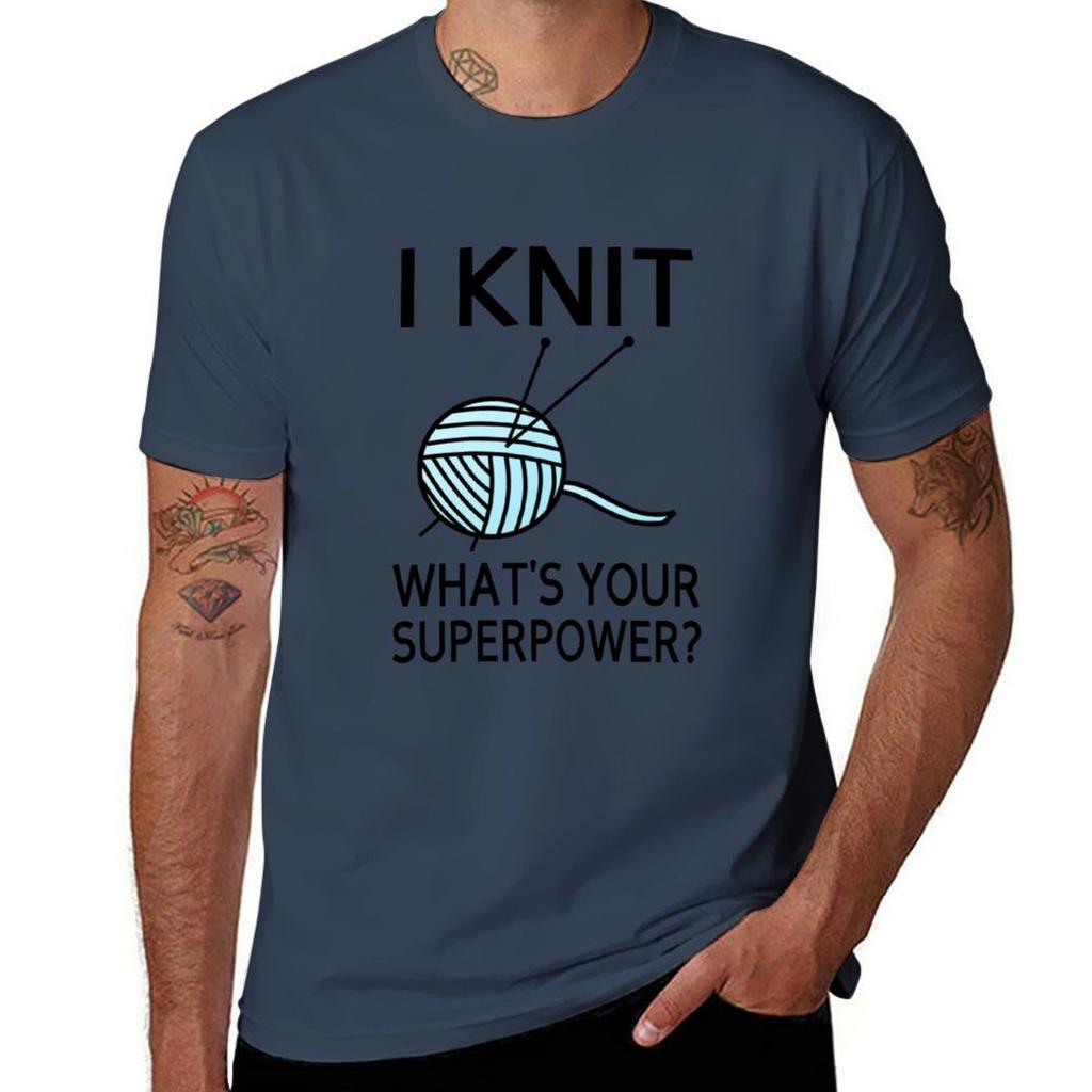 I Knit Whats your superpower TShirt Plus Size NonShrink TShirt
