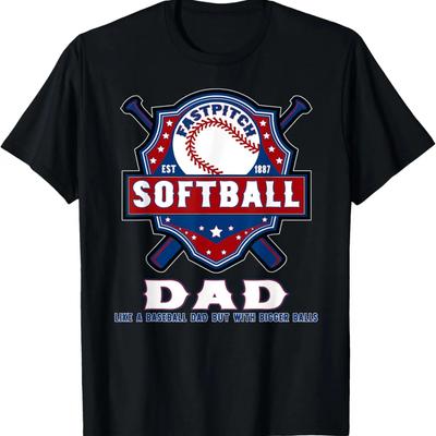 Funny Softball Dad Like Baseball Dad But With Bigger Balls T-Shirt