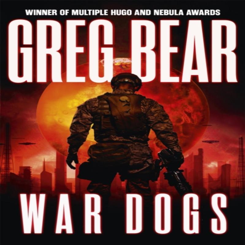 War Dogs by Greg Bear Paperback Book 9780575101005