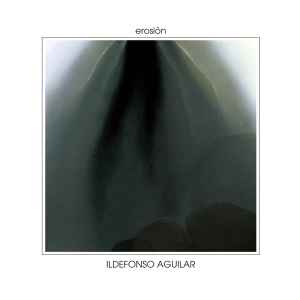 

LP Record ILDEFONSO AGUILAR - Erosión MENT010 Mental Experien 2017 Spain Dance & Electronica