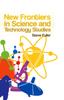The New Frontiers In Science and Technology Studies Book