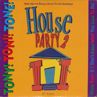 12inch Record TONY! TONI! TONE! - House Party Ii (I Don't Know What Y MCA1254171 MCA 1991 US Rap & Hip-Hop/R&B Used