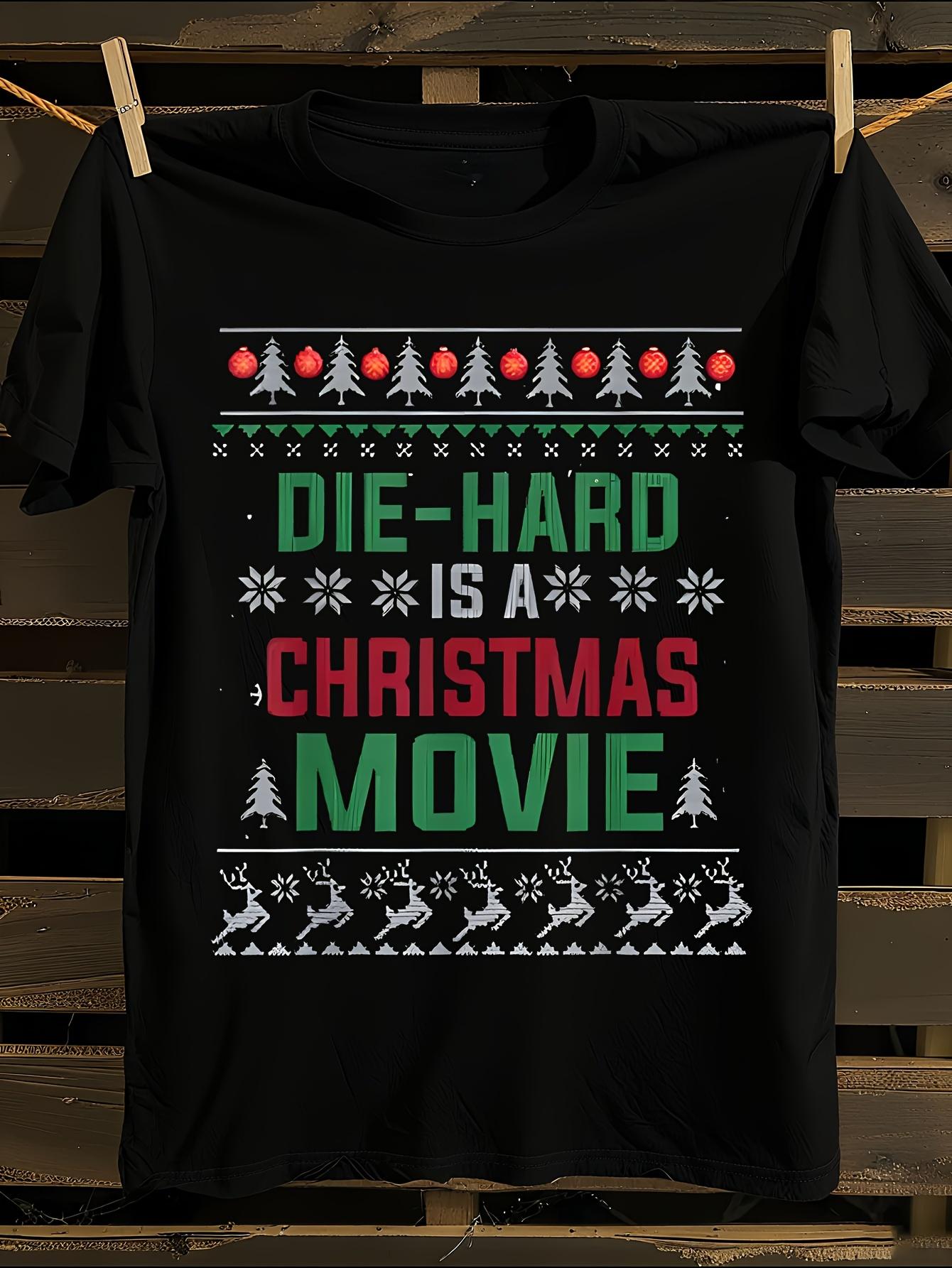Funny Die-Hard Is A Christmas Movie T-shirt XXXL