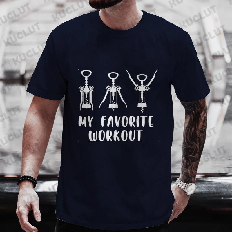 Men's Street T-shirt My Favorite Workout Print Tops Tees Summer T Shirt Wine Lover Fitness Tee Shirt Tshirt Stylish Clothing