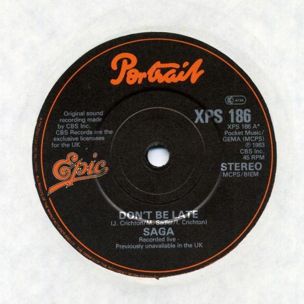 

7-дюймовая пластинка SAGA Dont Be Late Live Careful Wher XPS186 Портрет 1983 Великобритания Рок Б/у