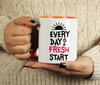 Inkdotpot Every Day Is A Fresh Start 11 Oz Ceramic Coffee Mug Positive Inspirational Quotes Funny Novelty Employee Boss Coworkers