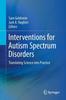 Kniha Interventions for Autism Spectrum Disorders : Translating Science Into Practice