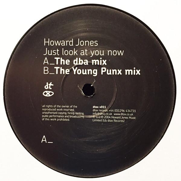 

12inch Record HOWARD JONES - Just Look At You Now DTOXV011 Dtox Records 2004 UK Dance & Electronica Used