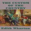 The Custom of the Country by E W Hardback Book 9781515438786
