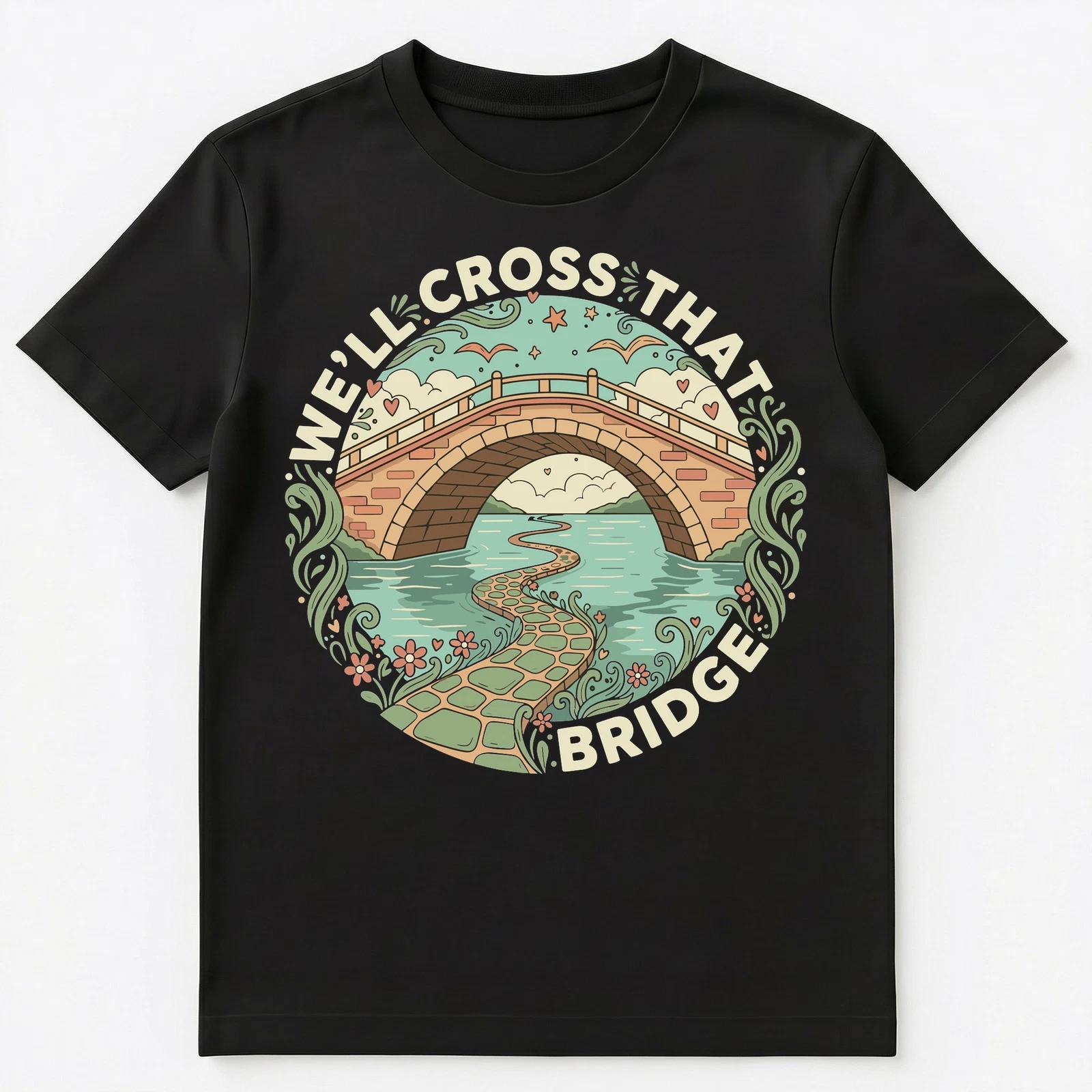 Motivational Bridge Themed Optimism Artwork Unisex T-Shirt M
