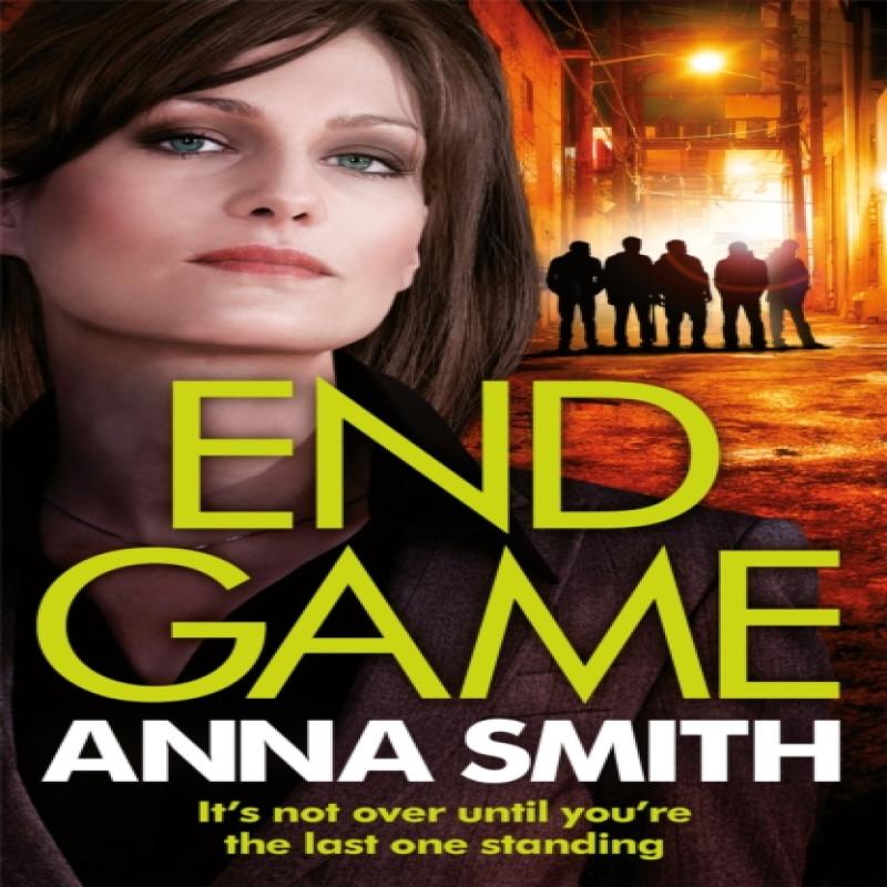End Game by Anna Smith Paperback Book 9781787474000