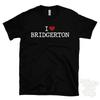 I LOVE BRIDGERTON TSHIRT Heart Tv Shows Drama Romance Period Viewer Funny Cool 2026 Summer Luxury Cotton Oversized MensTshirt