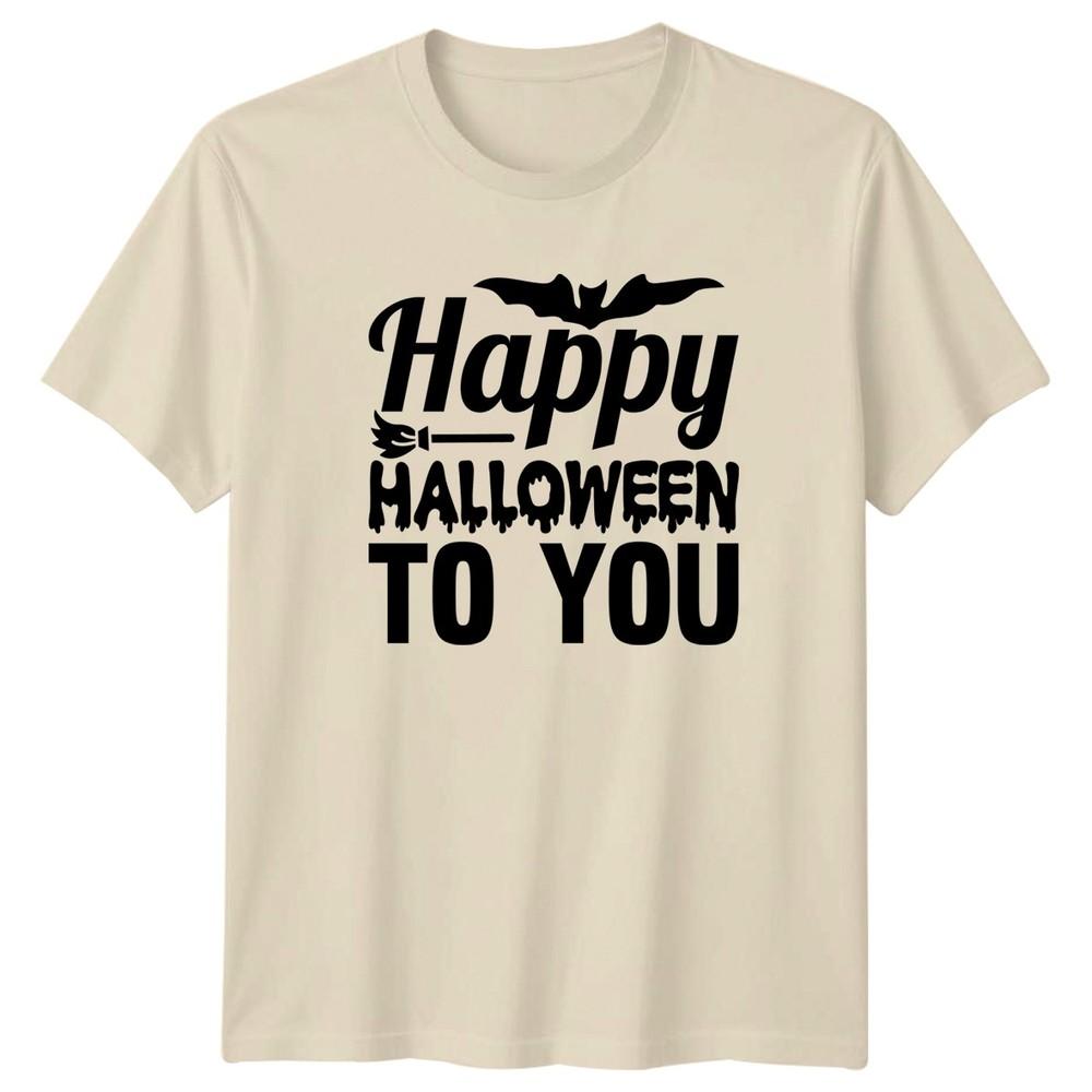 Happy Halloween To You TShirt Seasonal Holiday Halloween Gift For Him And Her
