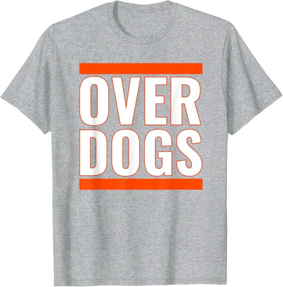 SALE!! Overdogs T-Shirt Gift for Friends All Size S-4XL Unisex T-Shirt L