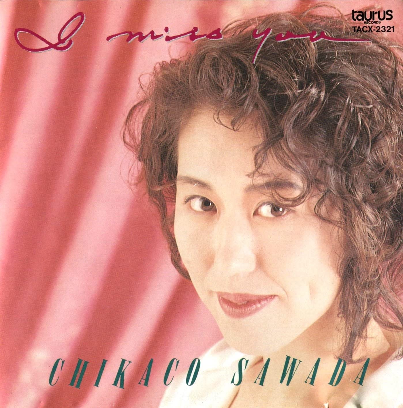 

CD CHIKACO SAWADA - I miss you TACX2321 TOSHIBA EMI Япония Японский поп/рок Б/у