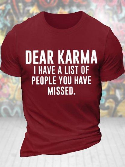 Unisexs Funny Dear Karma I Have A List Of People You Have Missed Graphic Printing Casual Text Letters Crew Neck TShirt