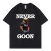 Never Goon Funny Meme Graphic Print T-Shirt Unisex High Street Trendy Summer Casual Loose Short Sleeve Daily Wear Fashion Top